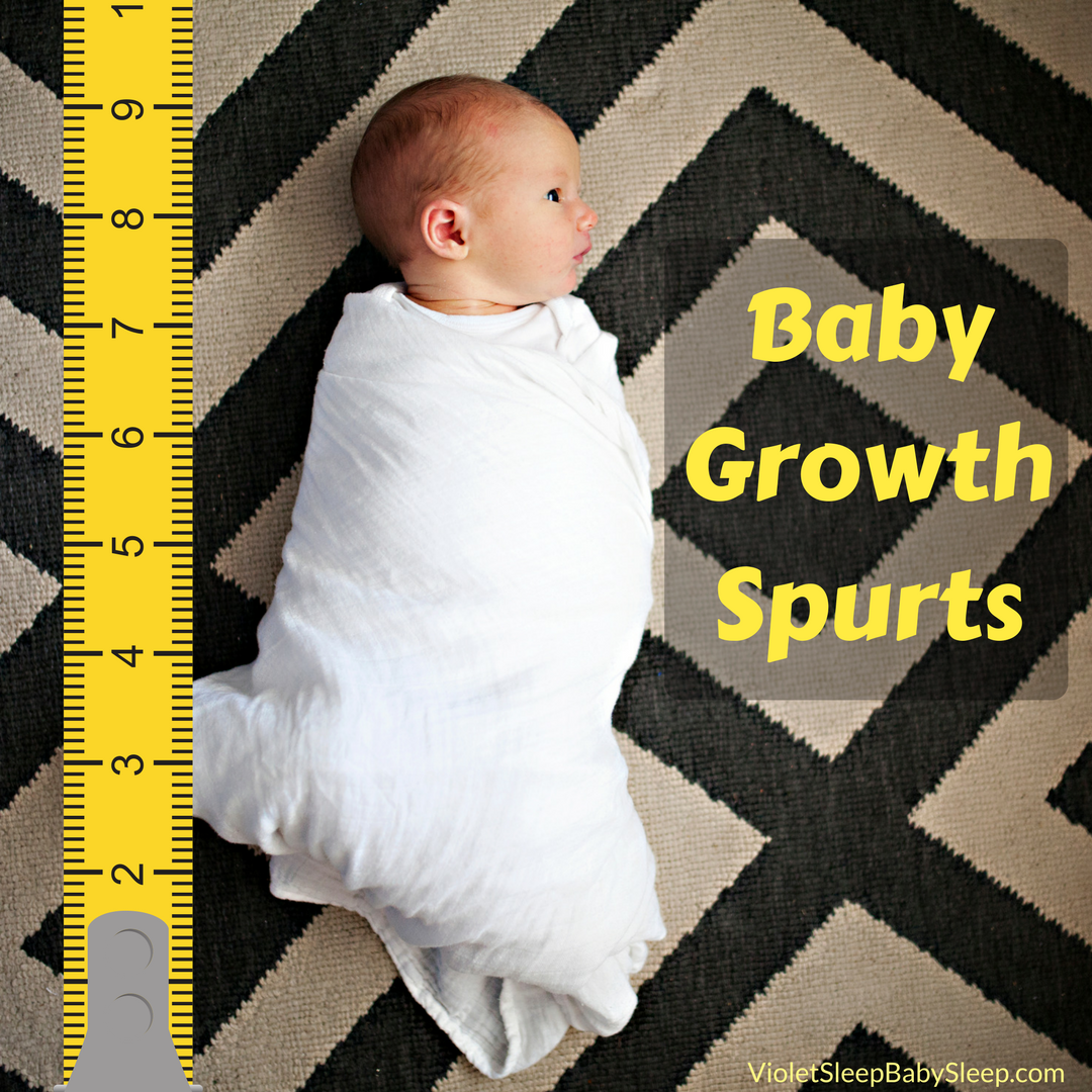 Baby Growth Spurts - Sleep, Baby, Sleep