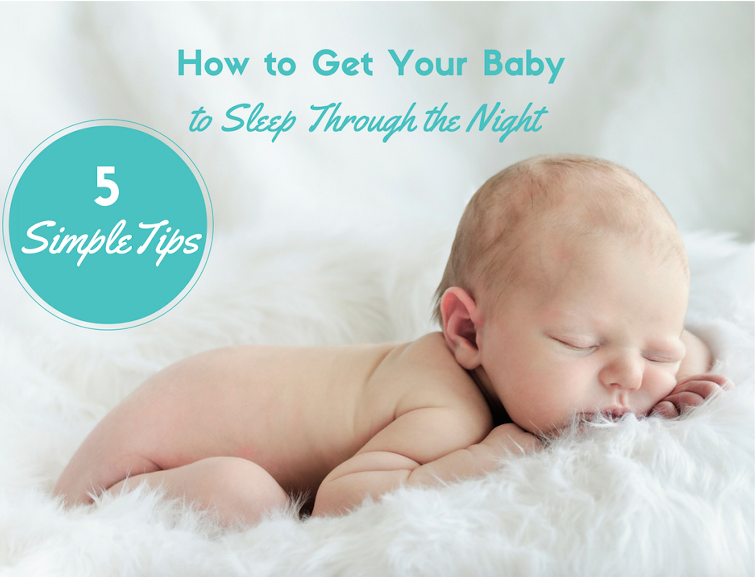 How to Get Baby to Sleep Through the Night Sleep, Baby, Sleep