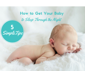 How to get baby to sleep through the night